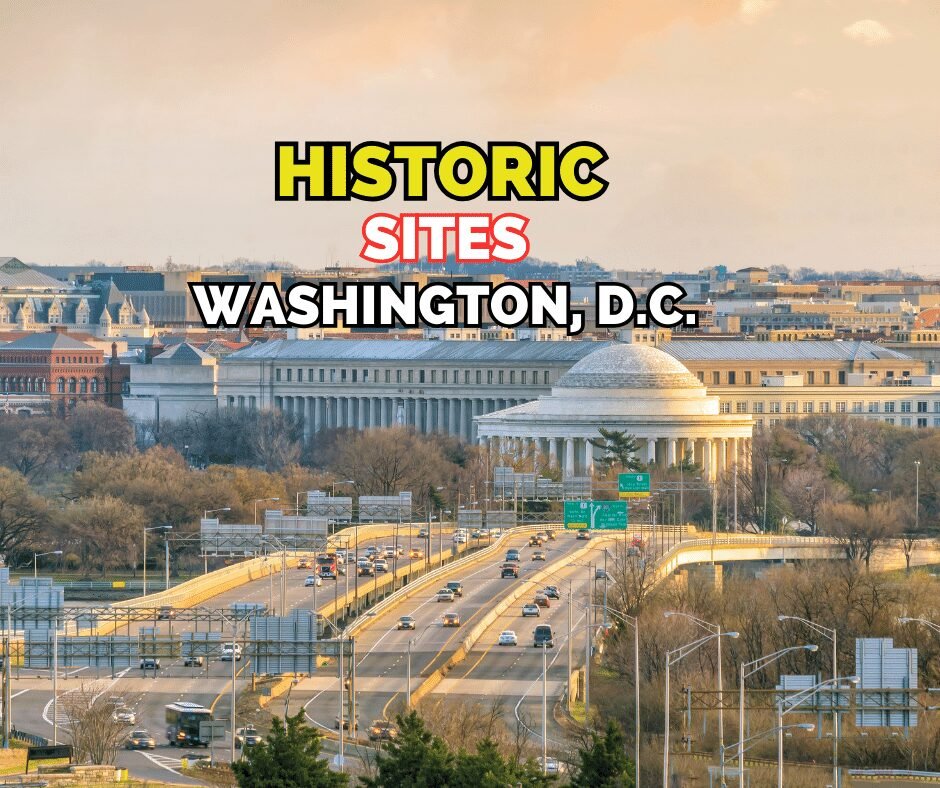 How Can You Explore the Historic Sites of Washington, D.C.